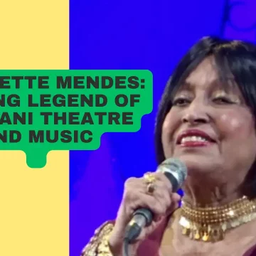 Antonette Mendes: A Living Legend of Konkani Theatre and Music